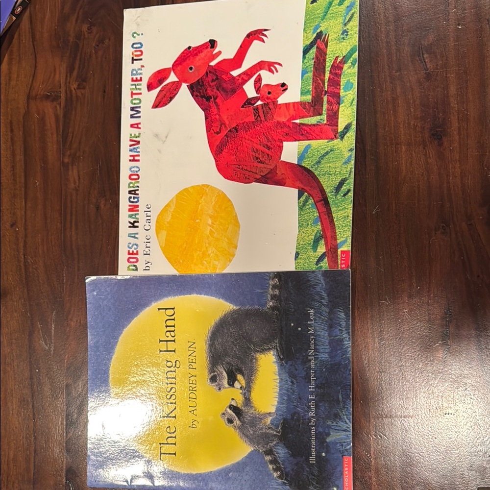 The Kissing Hand & Does a Kangaroo Have a Mother, Too?